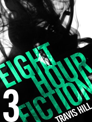cover image of Eight Hour Fiction #3